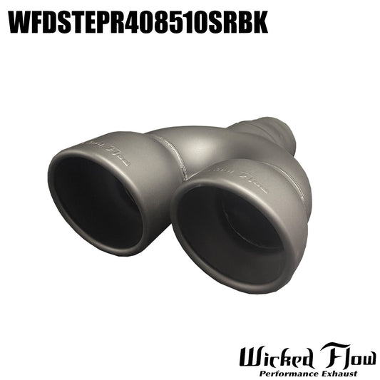WFDSTEPR408510SRBK- DUAL EXHAUST TIP - Step Inlet - POWDERCOATED "Right"